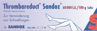 THROMBAREDUCT Sandoz 60.000 I.E. Salbe